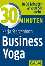 30 Minuten Business Yoga