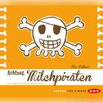 Achtung, Milchpiraten