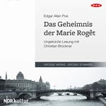 Das Geheimnis der Marie Roget (Ungekürzt)