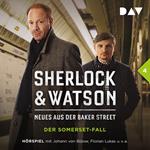 Sherlock & Watson - Neues aus der Baker Street, Folge 4: Der Somerset-Fall