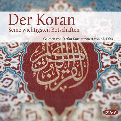 Der Koran - Die wichtigsten Suren (Lesung)