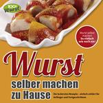 Wurst selber machen zu Hause