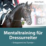 Mentaltraining für Dressurreiter