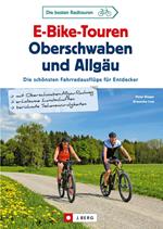 E-Bike-Touren Oberschwaben und Allgäu