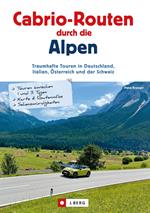 Cabrio-Routen durch die Alpen