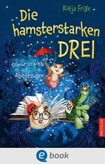 Die hamsterstarken Drei