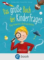 Das große Buch der Kinderfragen