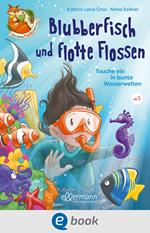 Der kleine Fuchs liest vor. Blubberfisch und flotte Flossen