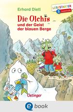 Die Olchis und der Geist der blauen Berge