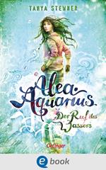 Alea Aquarius 1. Der Ruf des Wassers