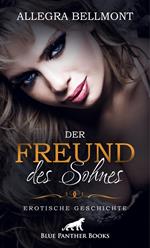 Der Freund des Sohnes | Erotische Geschichte