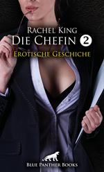 Die Chefin 2 | Erotische Geschichte