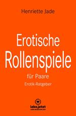 Erotische Rollenspiele für Paare | Erotischer Ratgeber