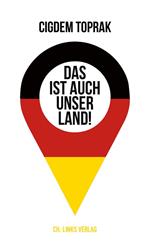 Das ist auch unser Land!