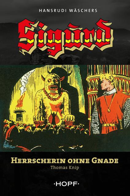 Sigurd 2: Herrscherin ohne Gnade - Thomas Knip,Hansrudi Wäscher - ebook