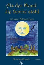 Als der Mond die Sonne stahl