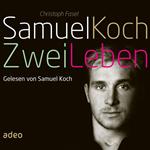 Samuel Koch - Zwei Leben