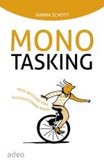 Monotasking