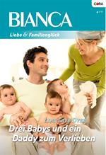 Drei Babys und ein Daddy zum Verlieben