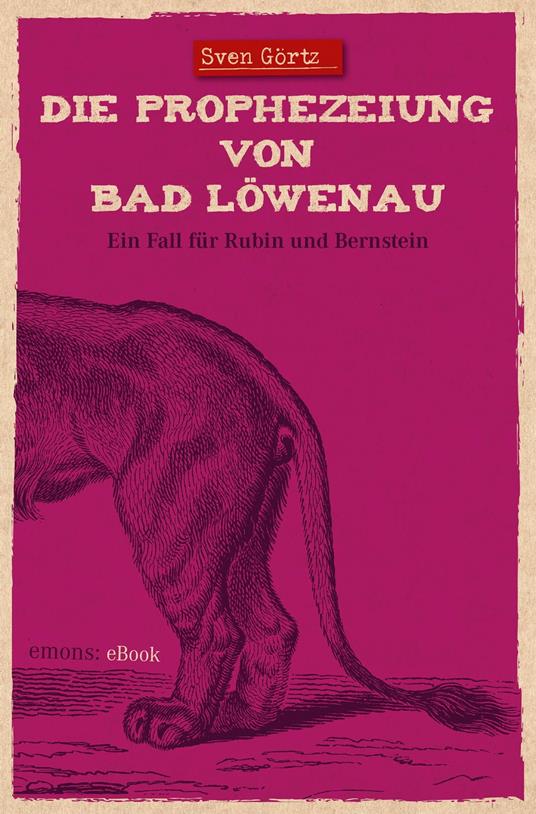 Die Prophezeiung von Bad Löwenau