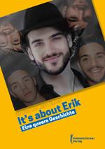 It’s about Erik