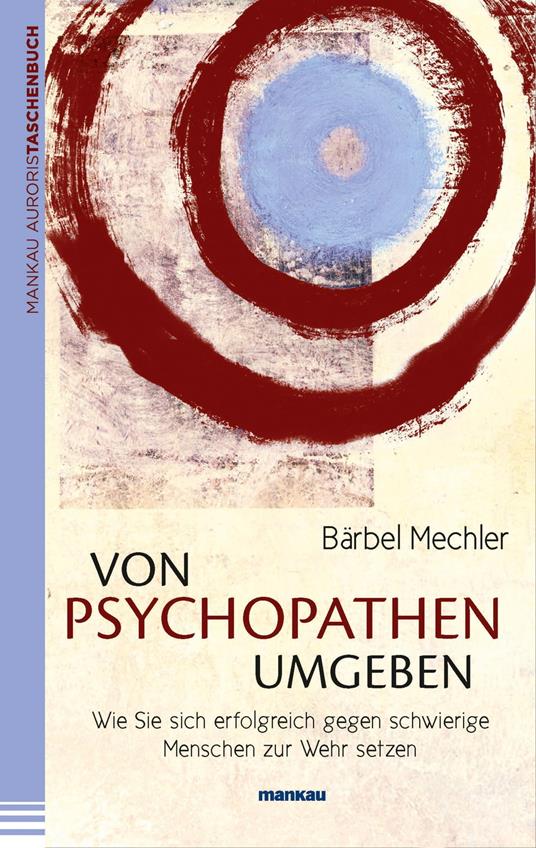 Von Psychopathen umgeben