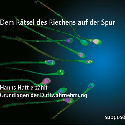 Dem Rätsel des Riechens auf der Spur