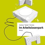 Im Arbeitslosenpark