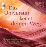 Das Universum kennt deinen Weg