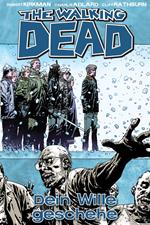 The Walking Dead 15: Dein Wille geschehe