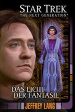 Star Trek - The Next Generation 11: Das Licht der Fantasie