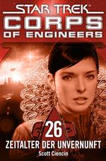 Star Trek - Corps of Engineers 26: Zeitalter der Unvernunft