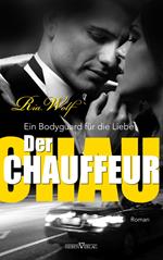 Der Chauffeur - Ein Bodyguard für die Liebe