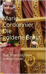 Die goldene Braut