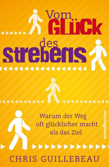 Vom Glück des Strebens