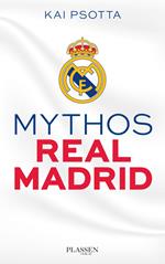 Mythos Real Madrid