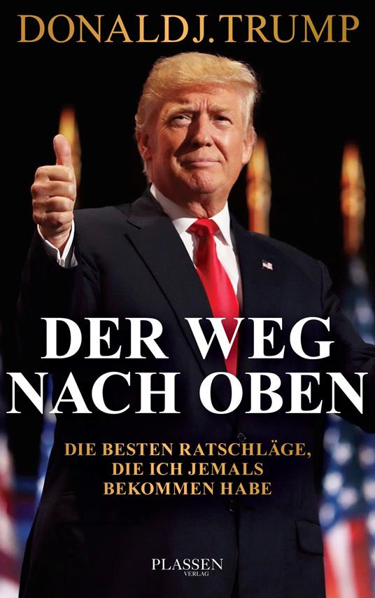 Trump: Der Weg nach oben