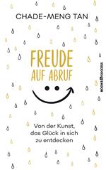 Freude auf Abruf