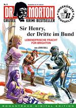 DR. MORTON - Grusel Krimi Bestseller 8