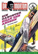 DR. MORTON - Grusel Krimi Bestseller 9