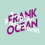 Sophie Passmann über Frank Ocean Frank Ocean - KiWi Musikbibliothek, Band 4 (Ungekürzt)