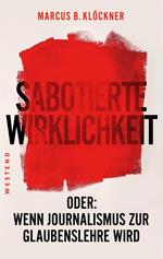 Sabotierte Wirklichkeit