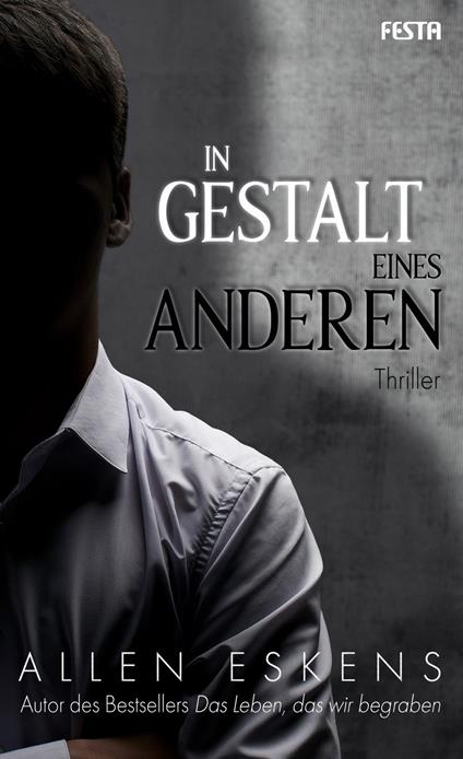 In Gestalt eines Anderen