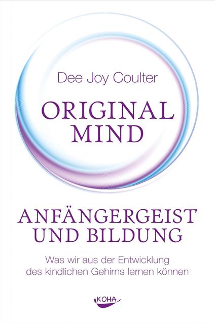 Original Mind - Anfängergeist und Bildung