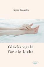 Glücksregeln für die Liebe