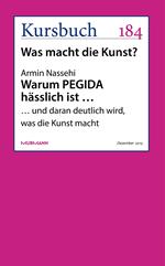 Warum PEGIDA hässlich ist …