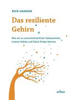 Das resiliente Gehirn