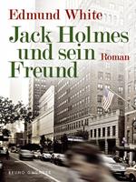 Jack Holmes und sein Freund