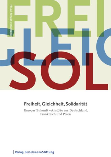 Freiheit, Gleichheit, Solidarität