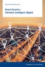 Smart Country – Vernetzt. Intelligent. Digital.